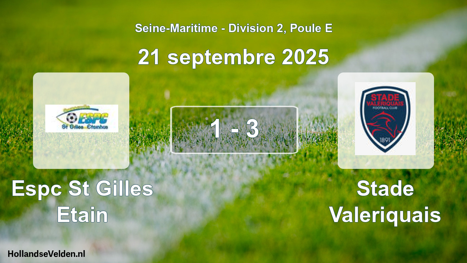 Total number of matches played: Espc St Gilles Etain - Stade Valeriquais 1 - 3 (21 September 2025)