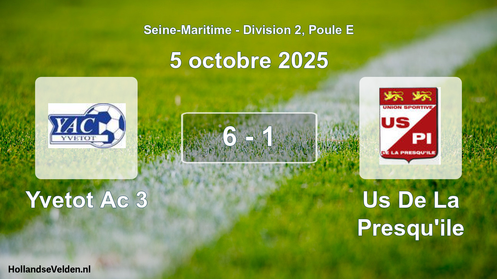Total number of matches played: Yvetot Ac 3 - Us De La Presqu'ile 6 - 1 (5 October 2025)