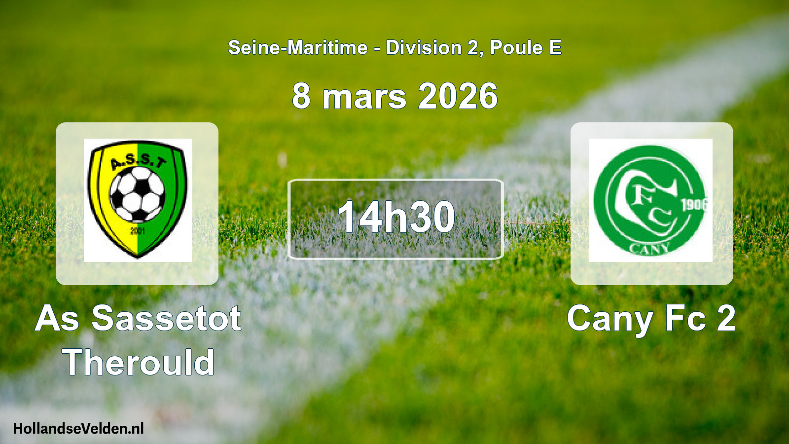 Scheduled Match: As Sassetot Therould - Cany Fc 2 (8 March 2026)