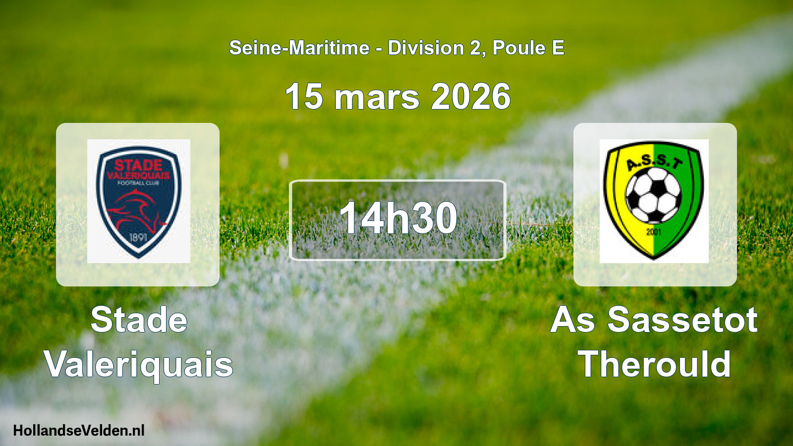 Geplande wedstrijd: Stade Valeriquais - As Sassetot Therould (15 mars 2026)