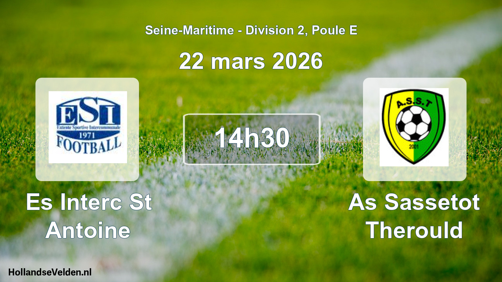 Geplande wedstrijd: Es Interc St Antoine - As Sassetot Therould (22 mars 2026)