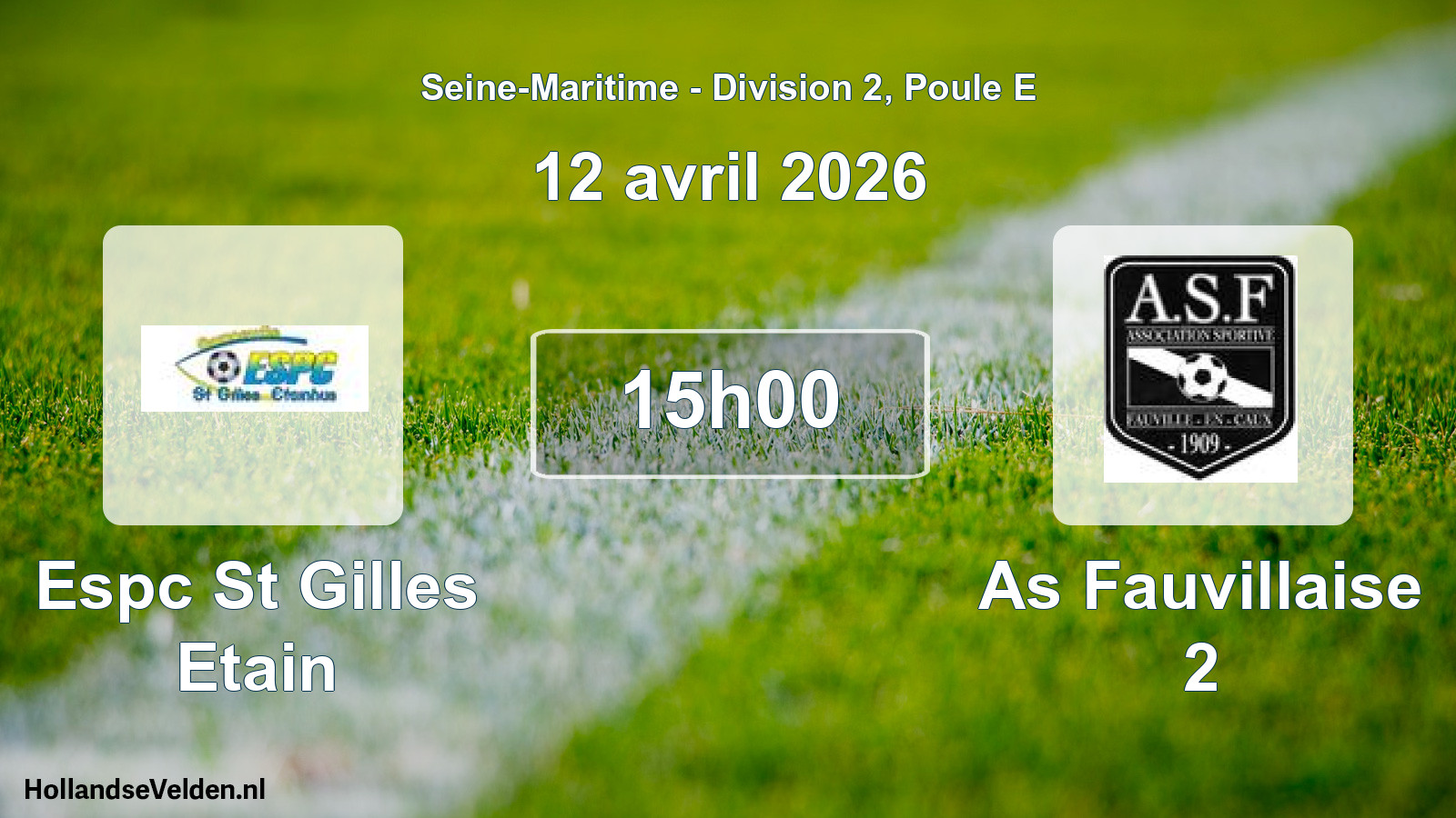 Geplande wedstrijd: Espc St Gilles Etain - As Fauvillaise 2 (12 avril 2026)