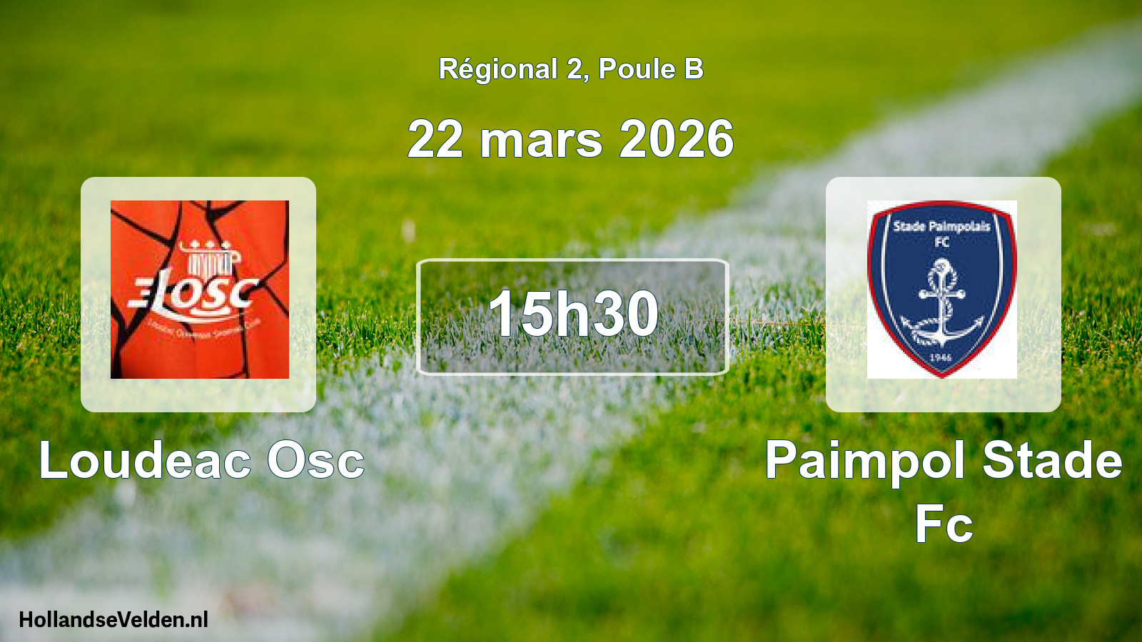 Geplande wedstrijd: Loudeac Osc - Paimpol Stade Fc (22 mars 2026)