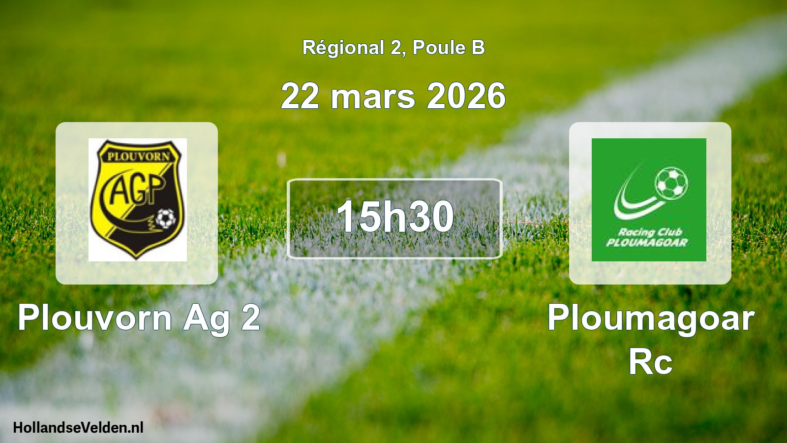 Geplande wedstrijd: Plouvorn Ag 2 - Ploumagoar Rc (22 mars 2026)