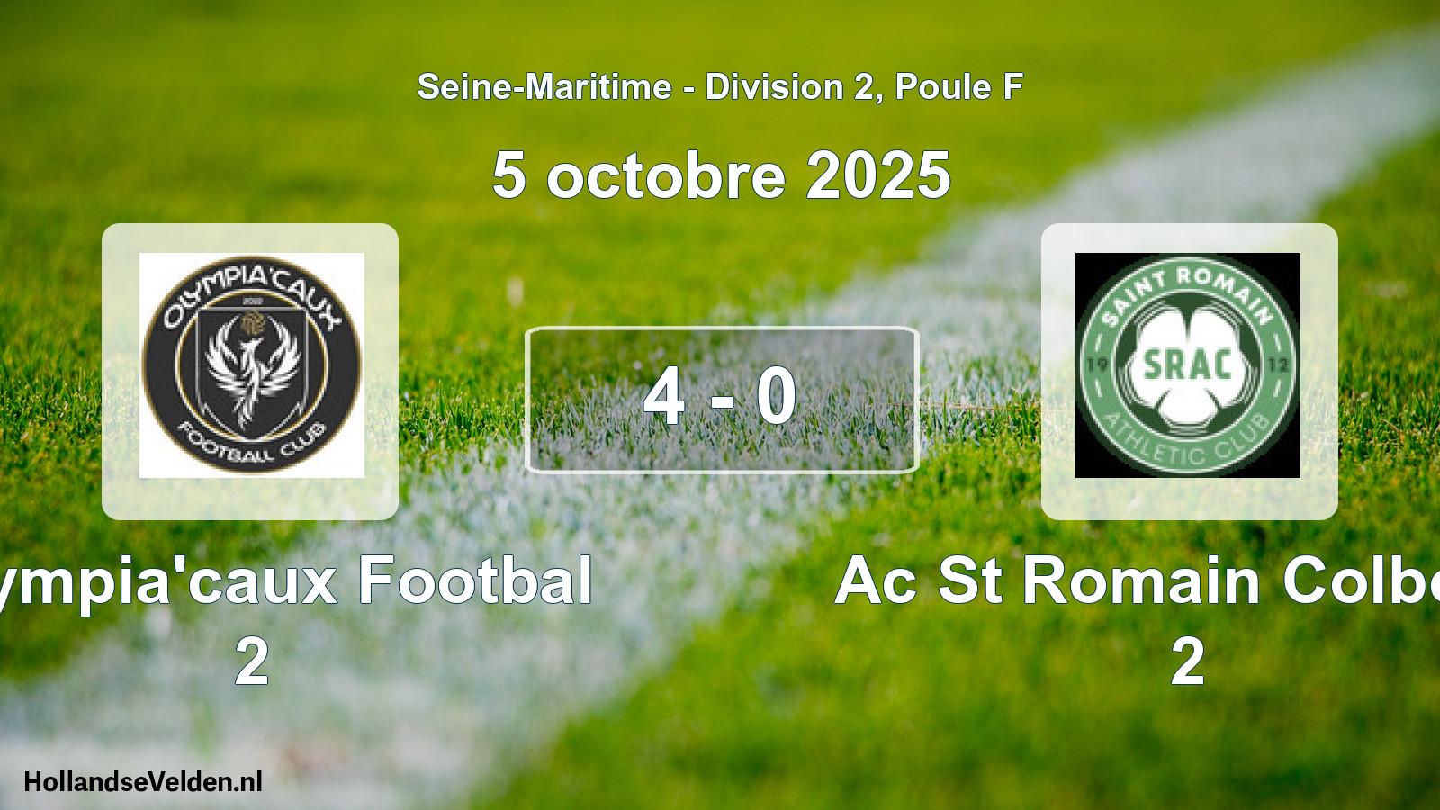 Total number of matches played: Olympia'caux Footbal 2 - Ac St Romain Colbosc 2 4 - 0 (5 October 2025)