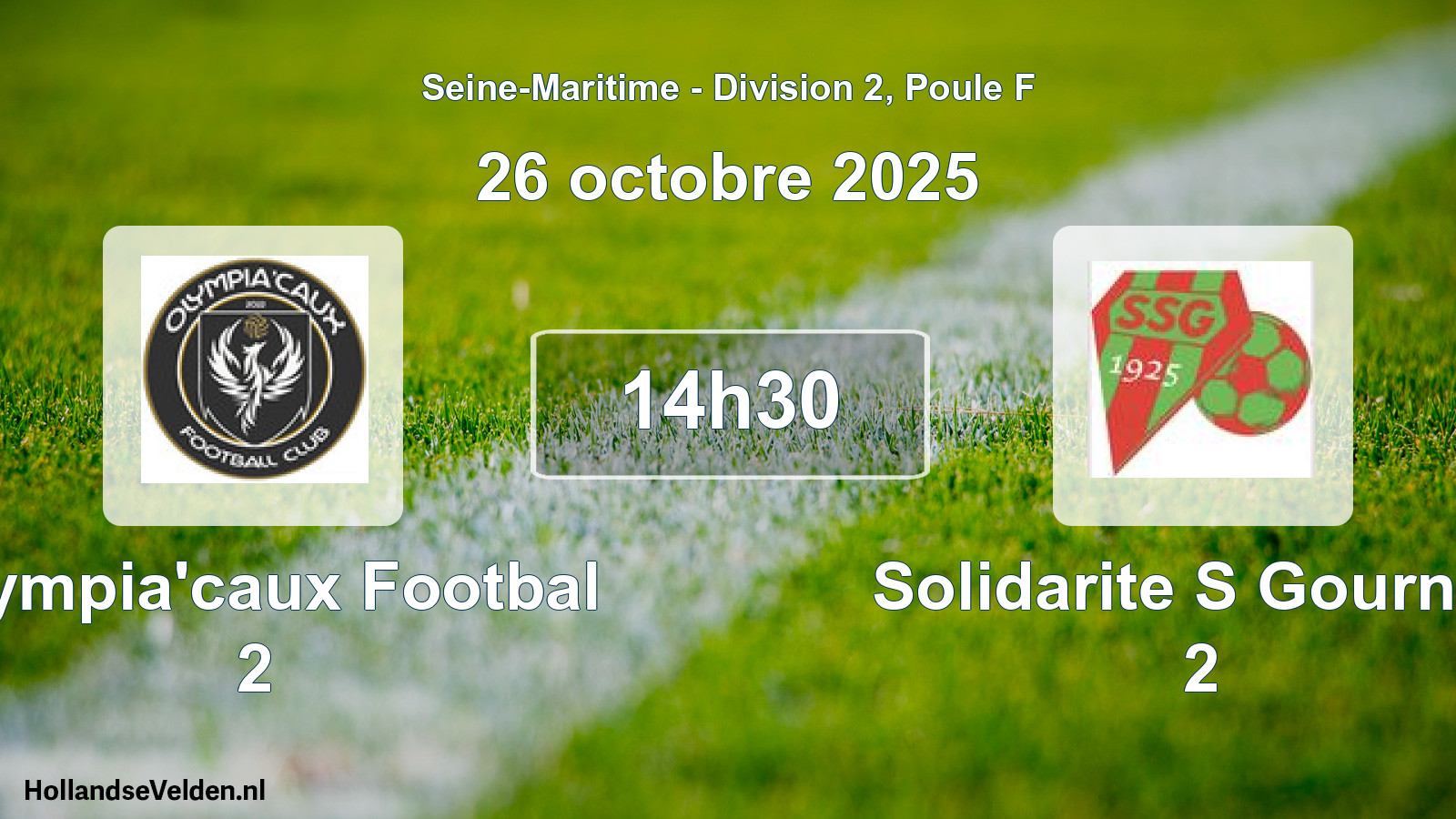 Geplande wedstrijd: Olympia'caux Footbal 2 - Solidarite S Gournay 2 (26 octobre 2025)