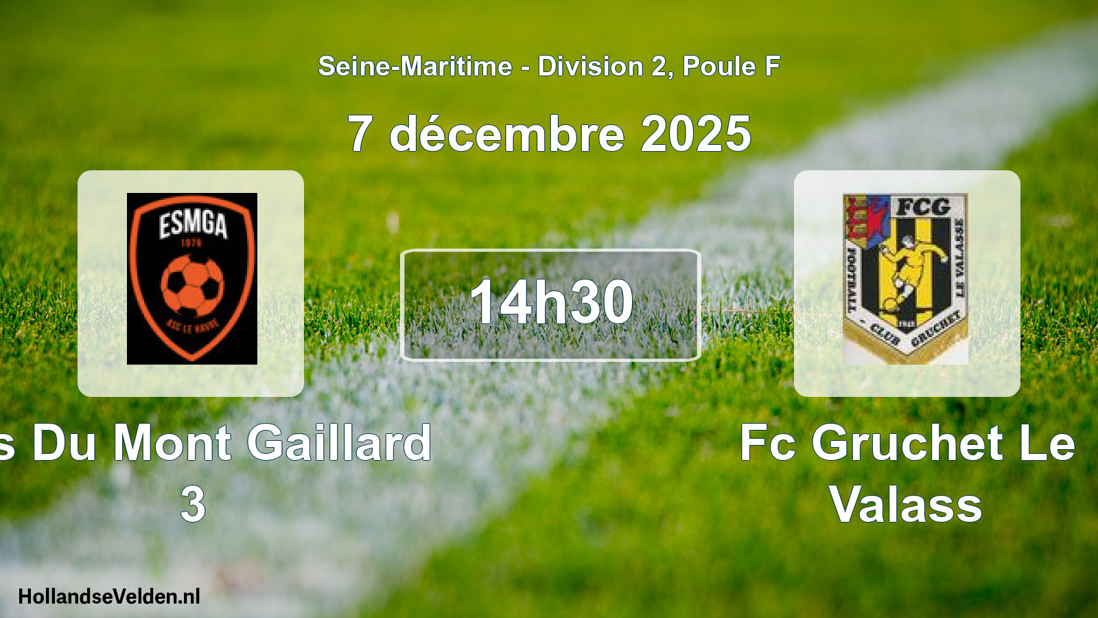 Geplande wedstrijd: Es Du Mont Gaillard 3 - Fc Gruchet Le Valass (7 december 2025)
