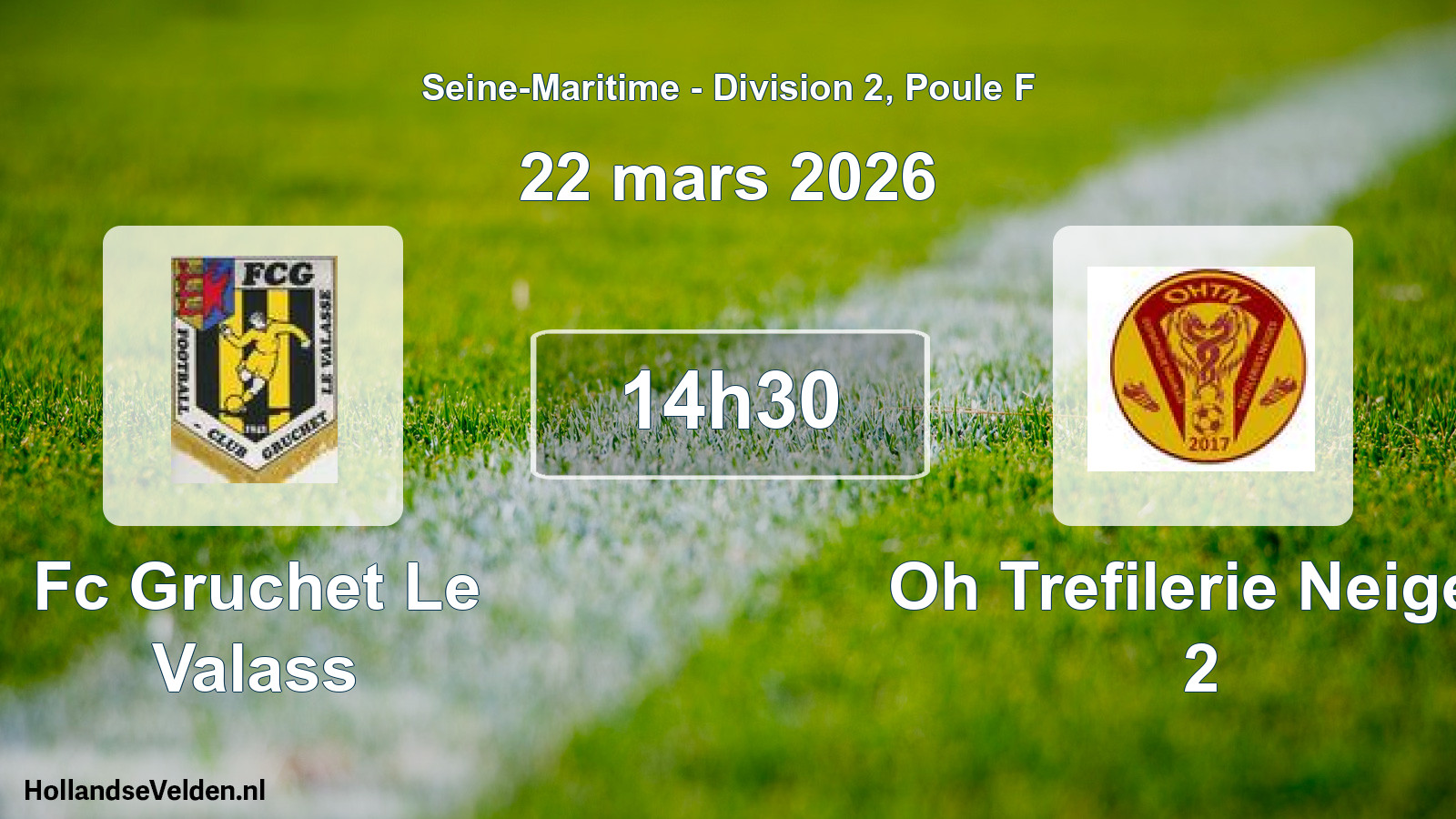 Geplande wedstrijd: Fc Gruchet Le Valass - Oh Trefilerie Neiges 2 (22 maart 2026)
