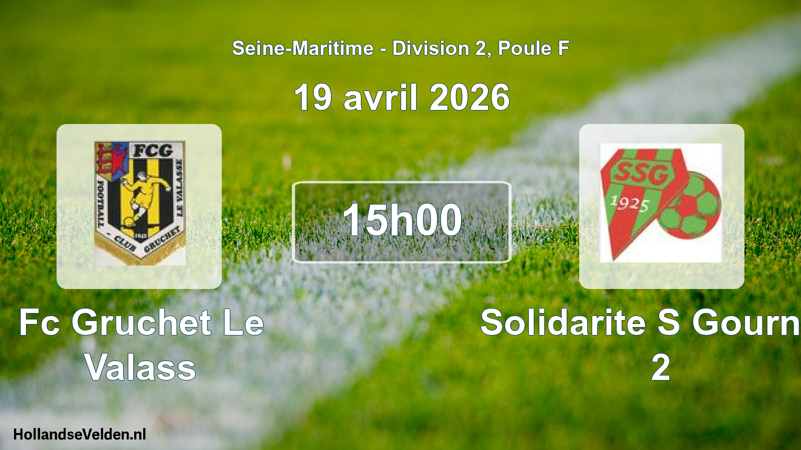 Geplande wedstrijd: Fc Gruchet Le Valass - Solidarite S Gournay 2 (19 avril 2026)