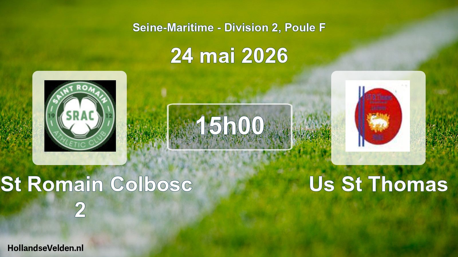 Scheduled Match: Ac St Romain Colbosc 2 - Us St Thomas (24 May 2026)