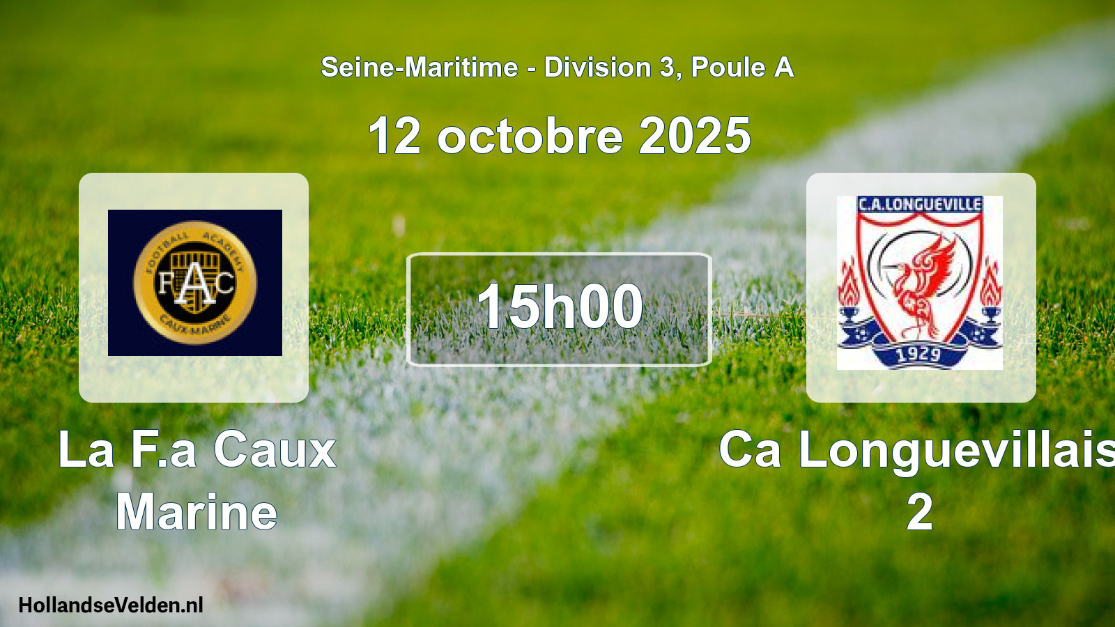 Geplande wedstrijd: La F.a Caux Marine - Ca Longuevillais 2 (12 octobre 2025)