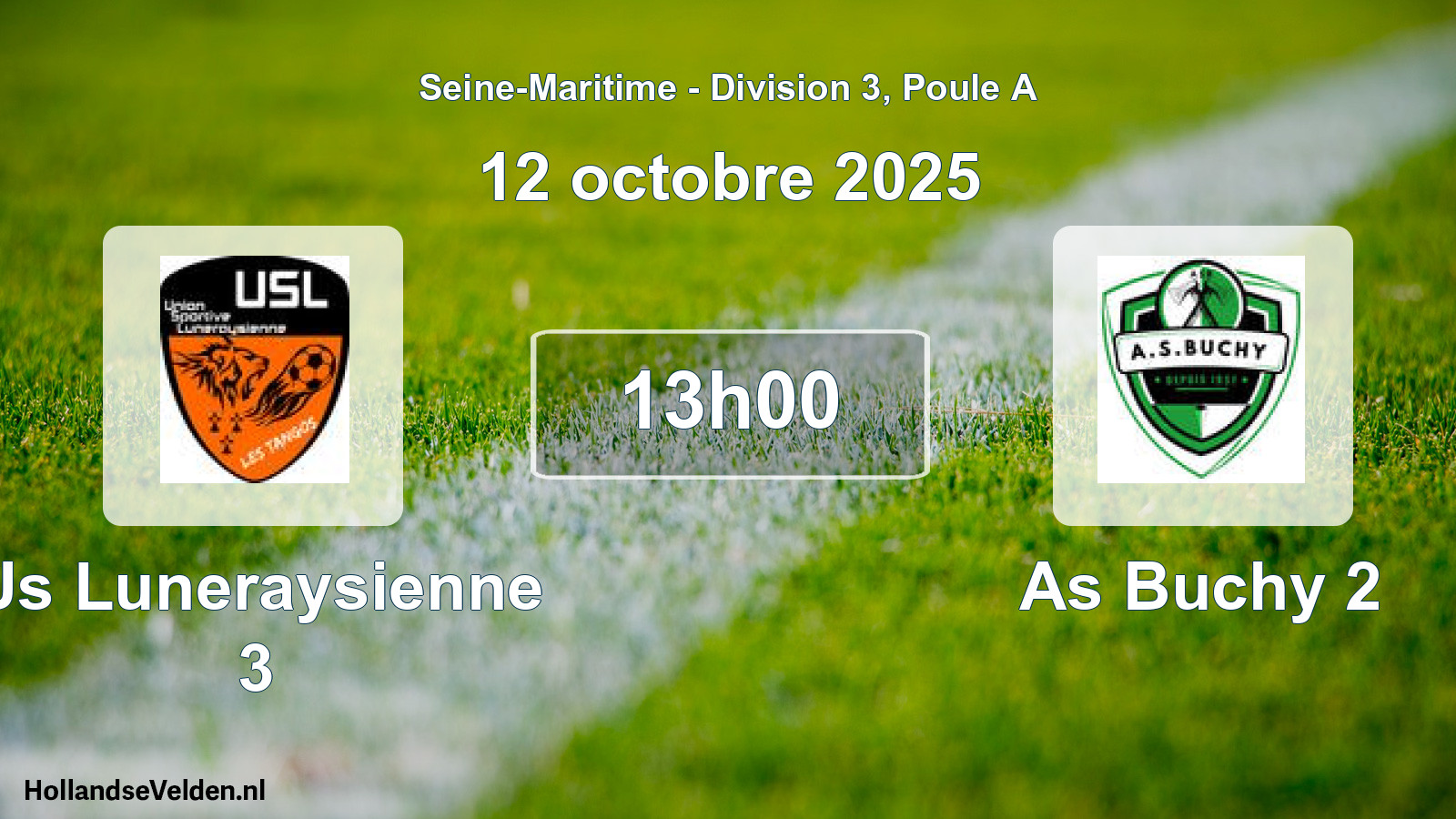 Scheduled Match: Us Luneraysienne 3 - As Buchy 2 (12 October 2025)