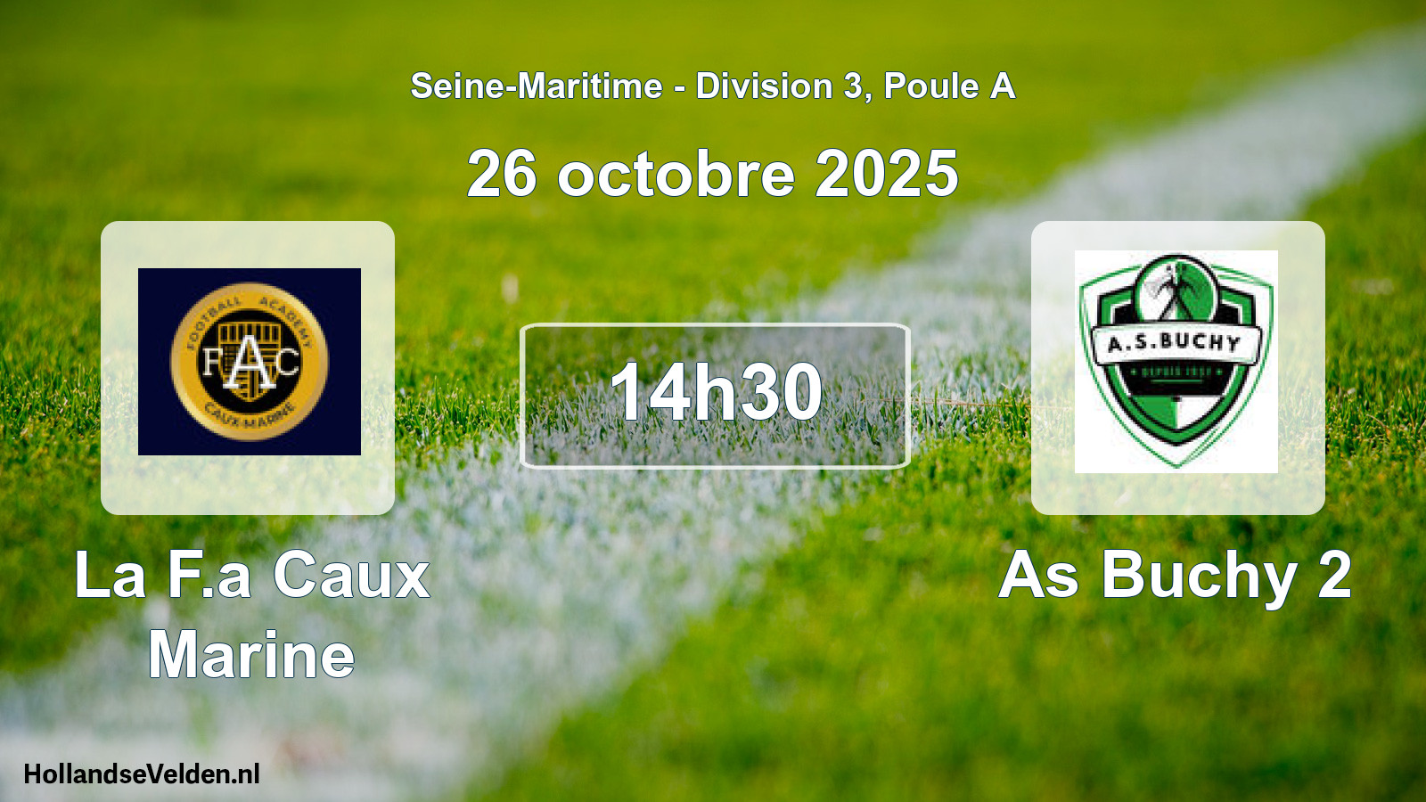 Scheduled Match: La F.a Caux Marine - As Buchy 2 (26 October 2025)