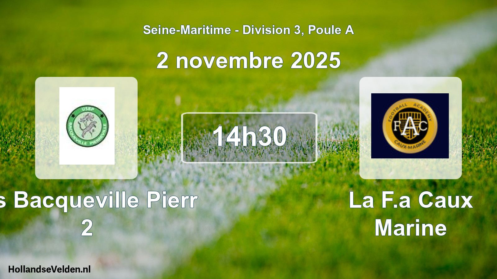 Geplande wedstrijd: Us Bacqueville Pierr 2 - La F.a Caux Marine (2 november 2025)