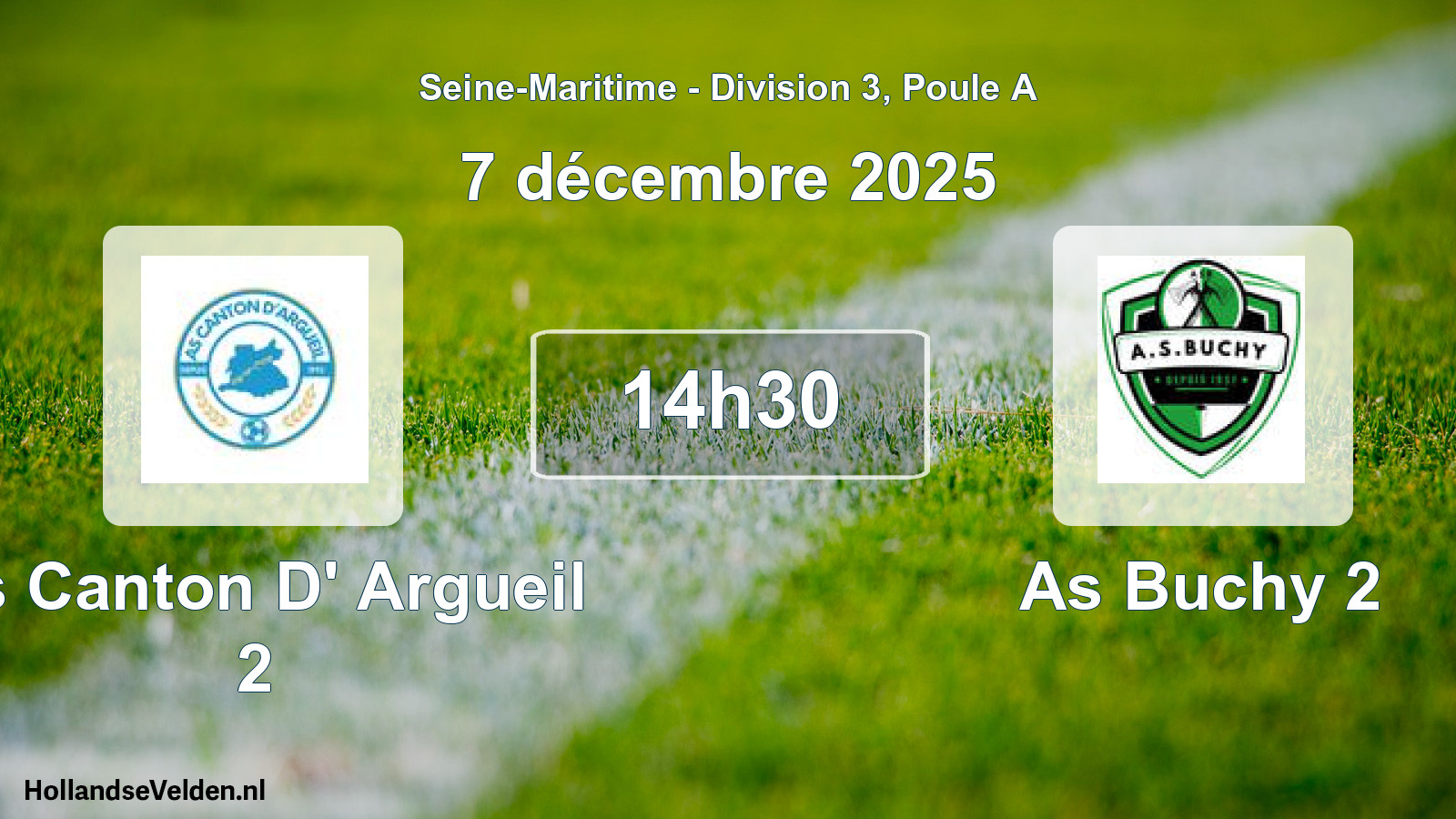 Scheduled Match: As Canton D' Argueil 2 - As Buchy 2 (7 December 2025)