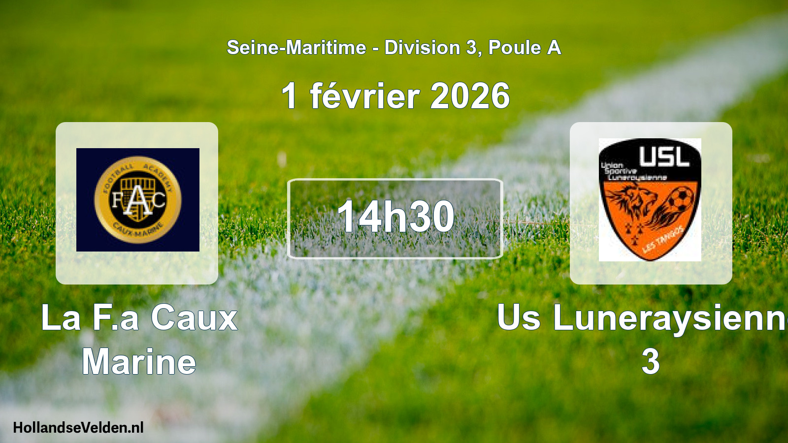 Geplande wedstrijd: La F.a Caux Marine - Us Luneraysienne 3 (1 februari 2026)