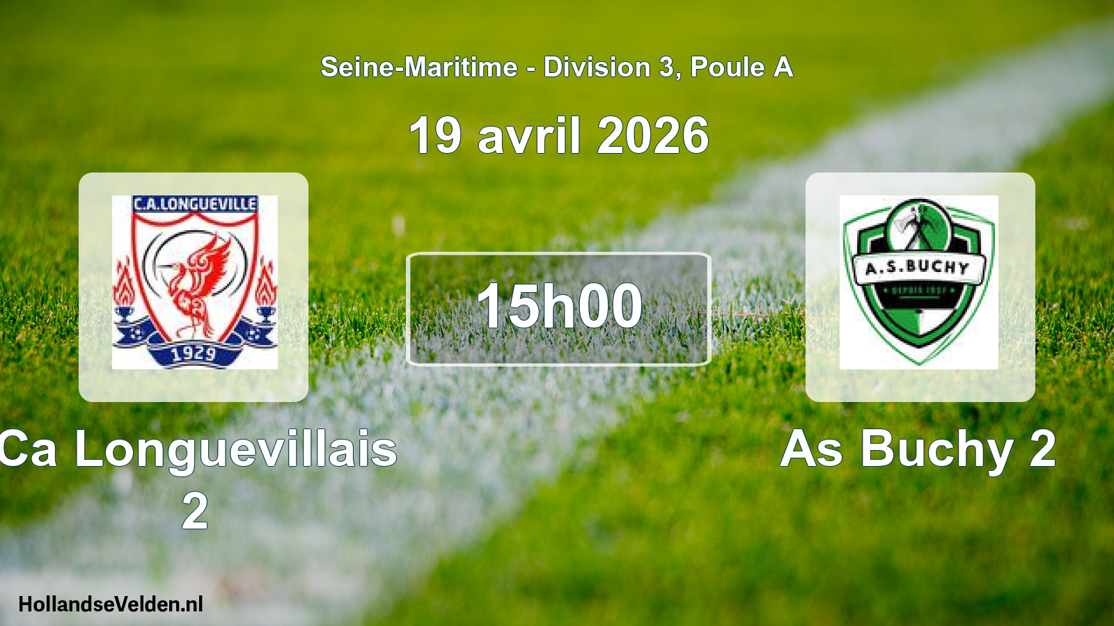 Scheduled Match: Ca Longuevillais 2 - As Buchy 2 (19 April 2026)
