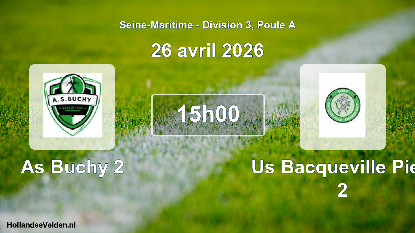 Geplande wedstrijd: As Buchy 2 - Us Bacqueville Pierr 2 (26 april 2026)