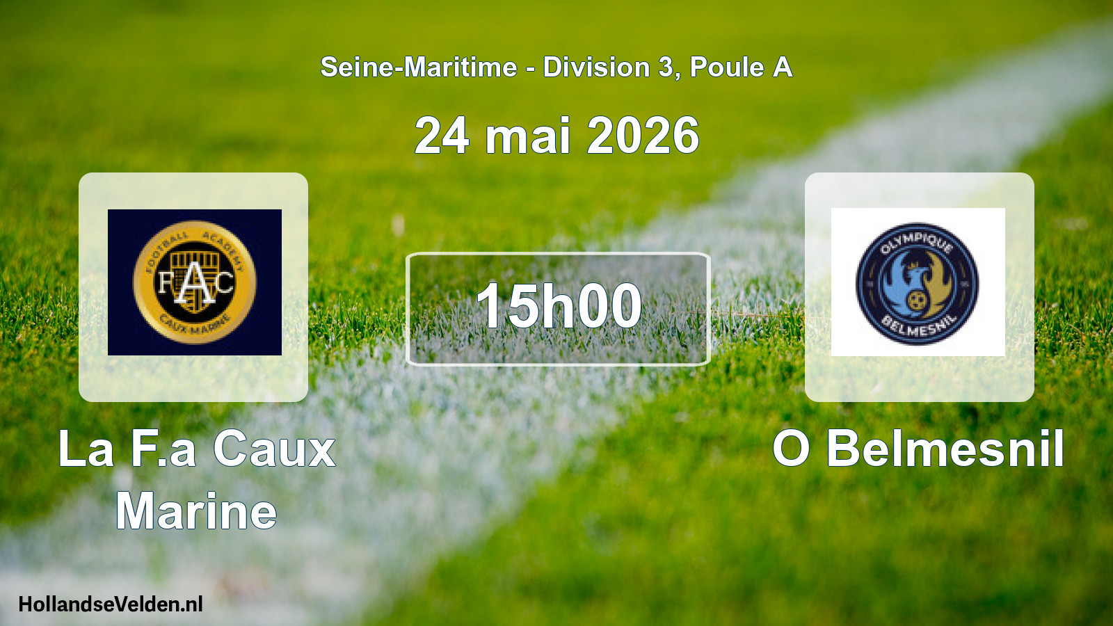 Scheduled Match: La F.a Caux Marine - O Belmesnil (24 May 2026)