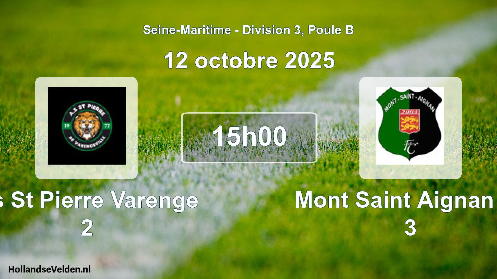 Geplande wedstrijd: As St Pierre Varenge 2 - Mont Saint Aignan Fc 3 (12 octobre 2025)