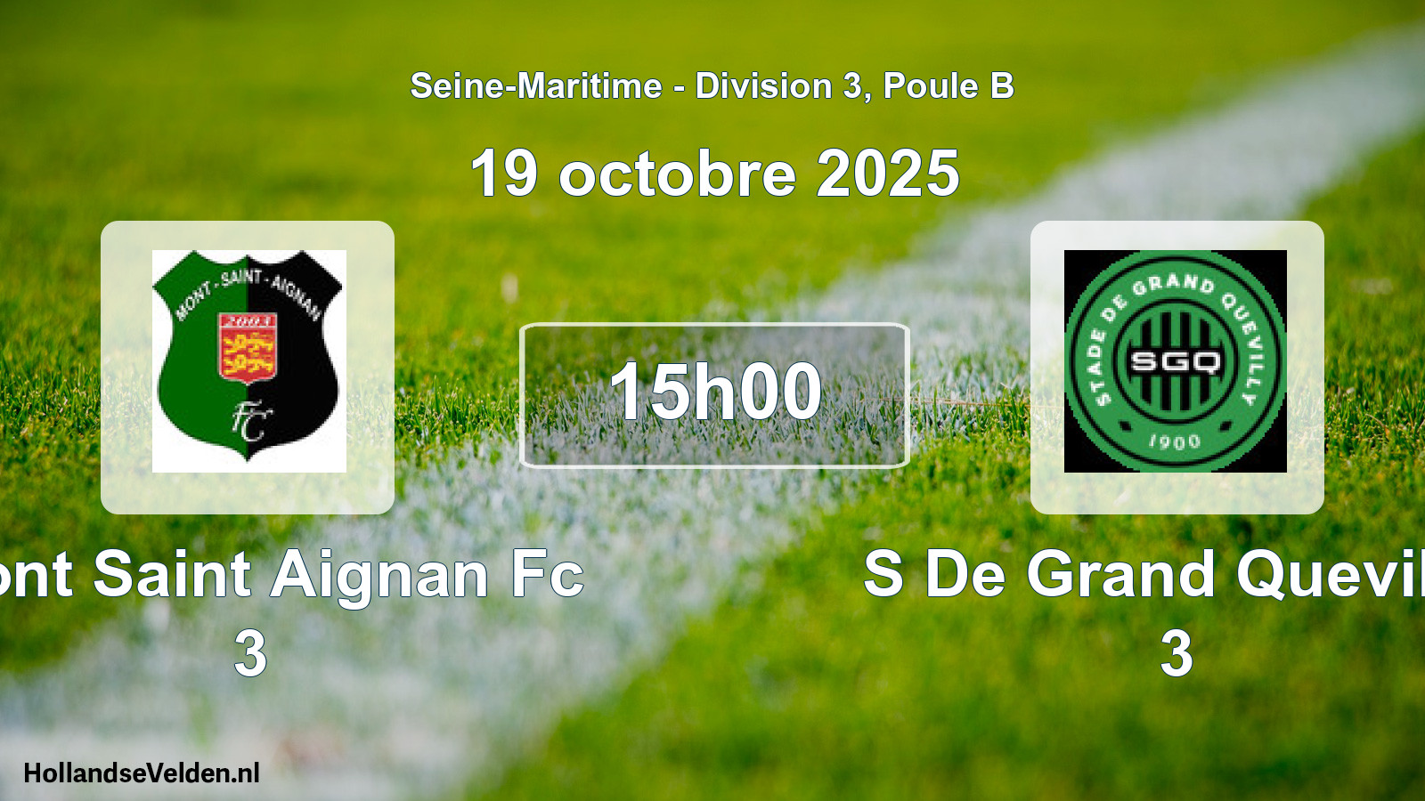 Geplande wedstrijd: Mont Saint Aignan Fc 3 - S De Grand Quevilly 3 (19 oktober 2025)