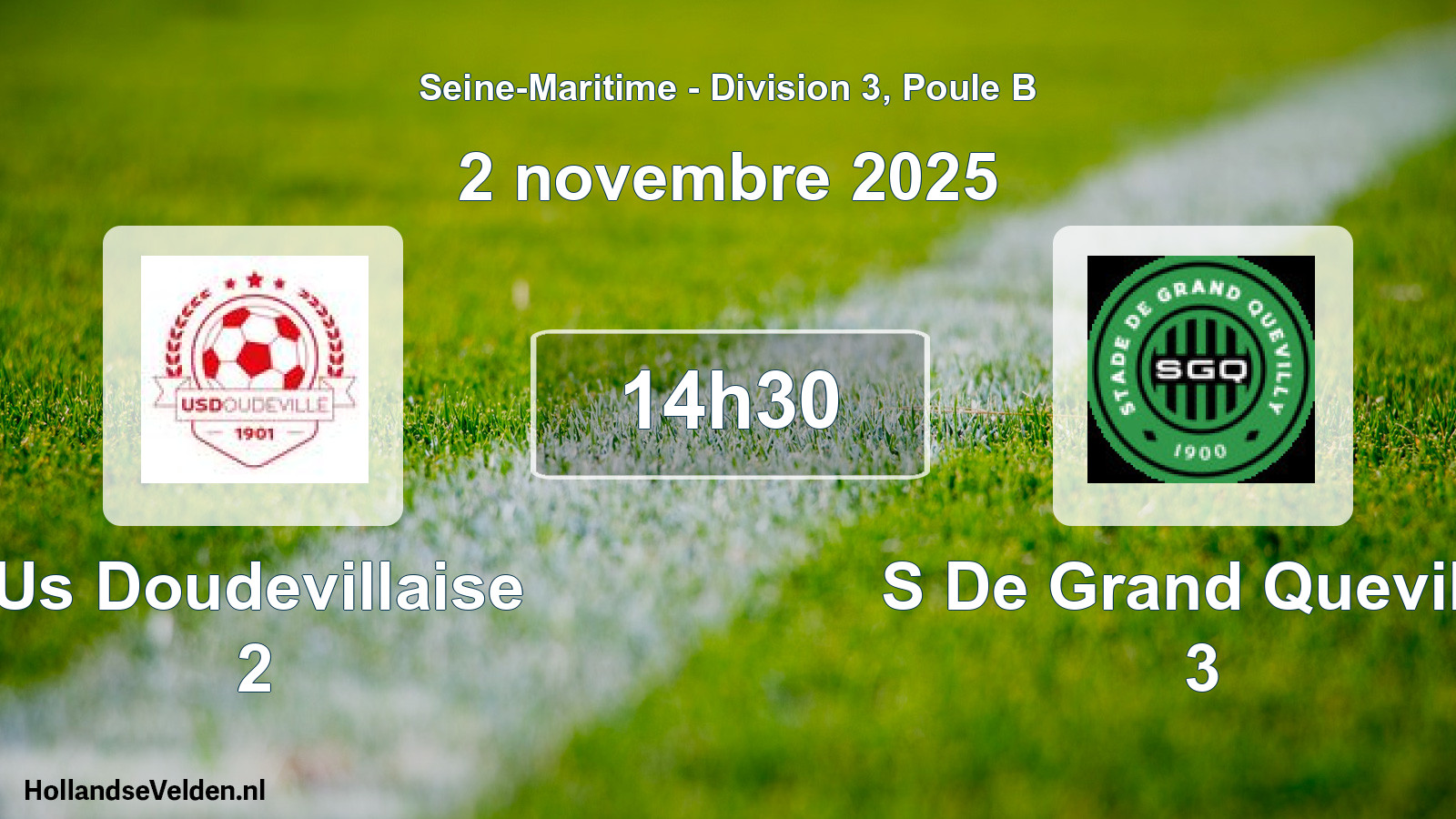 Scheduled Match: Us Doudevillaise 2 - S De Grand Quevilly 3 (2 November 2025)