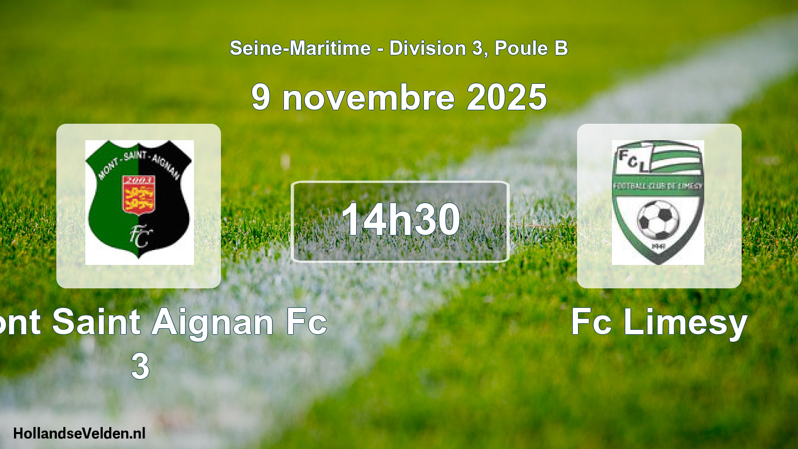 Scheduled Match: Mont Saint Aignan Fc 3 - Fc Limesy (9 November 2025)