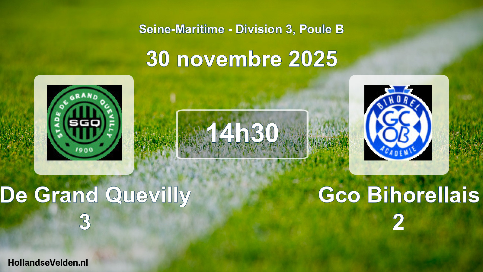 Geplande wedstrijd: S De Grand Quevilly 3 - Gco Bihorellais 2 (30 november 2025)