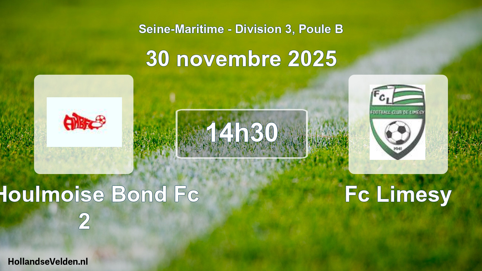 Scheduled Match: A Houlmoise Bond Fc 2 - Fc Limesy (30 November 2025)
