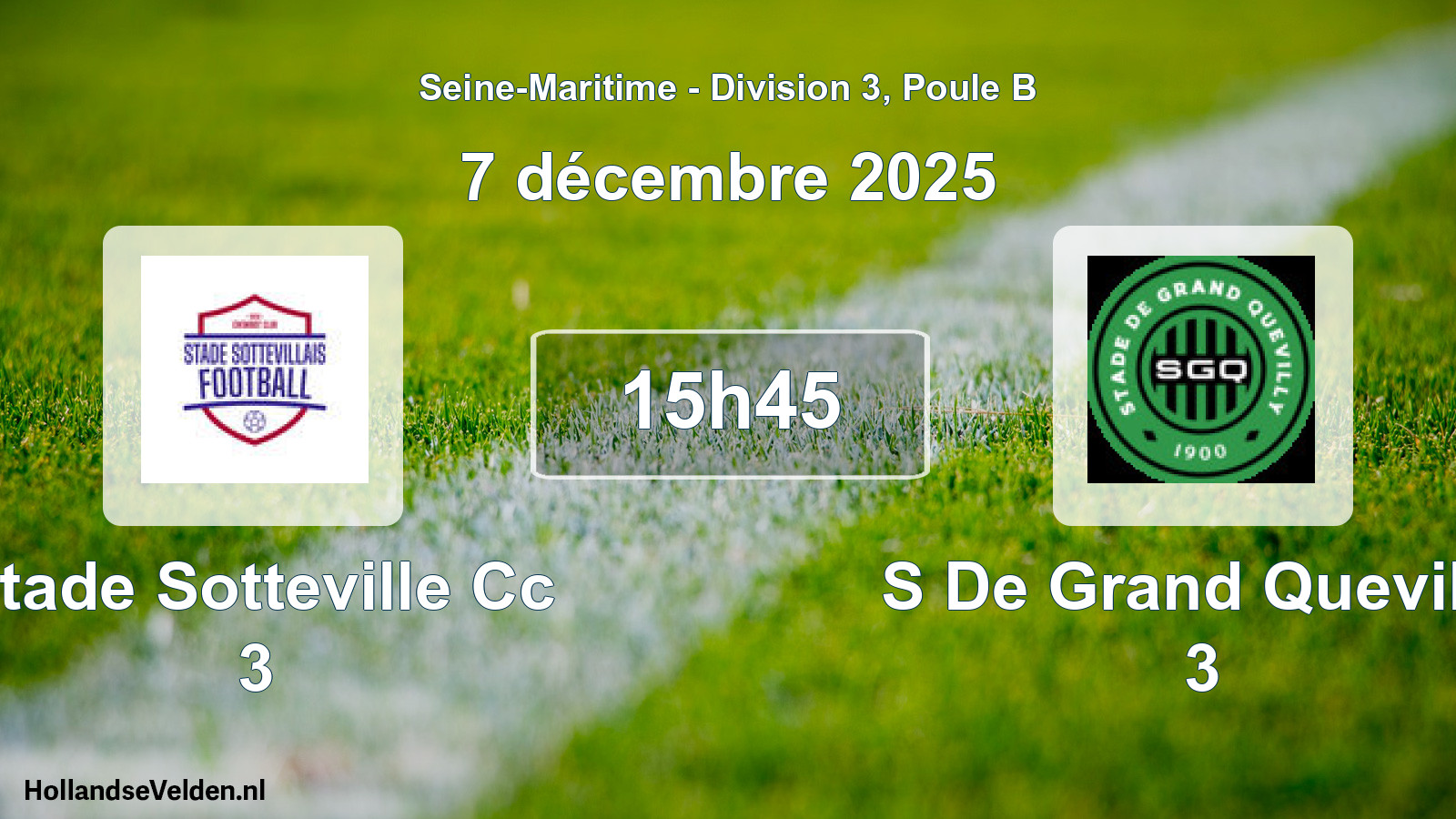 Geplande wedstrijd: Stade Sotteville Cc 3 - S De Grand Quevilly 3 (7 december 2025)
