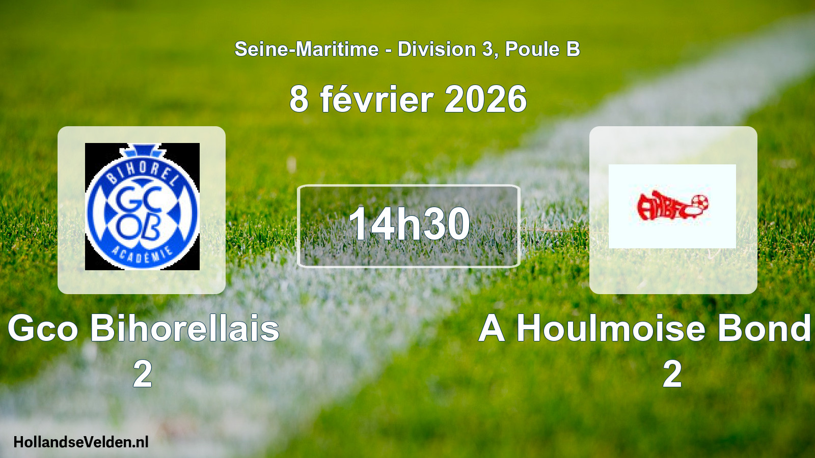 Geplande wedstrijd: Gco Bihorellais 2 - A Houlmoise Bond Fc 2 (8 février 2026)