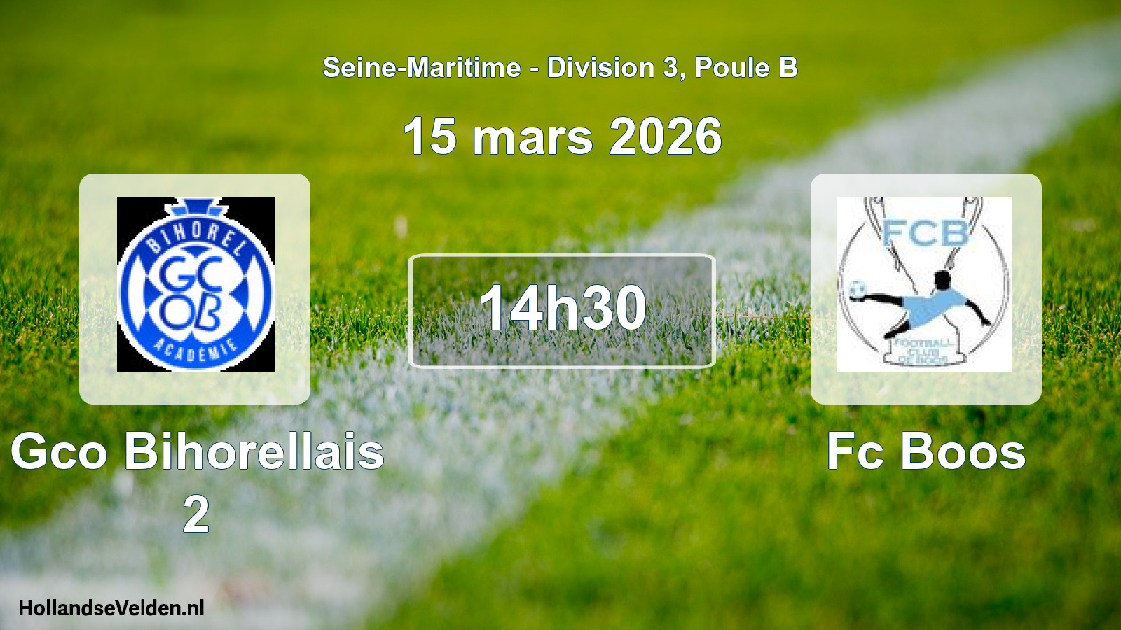 Geplande wedstrijd: Gco Bihorellais 2 - Fc Boos (15 mars 2026)