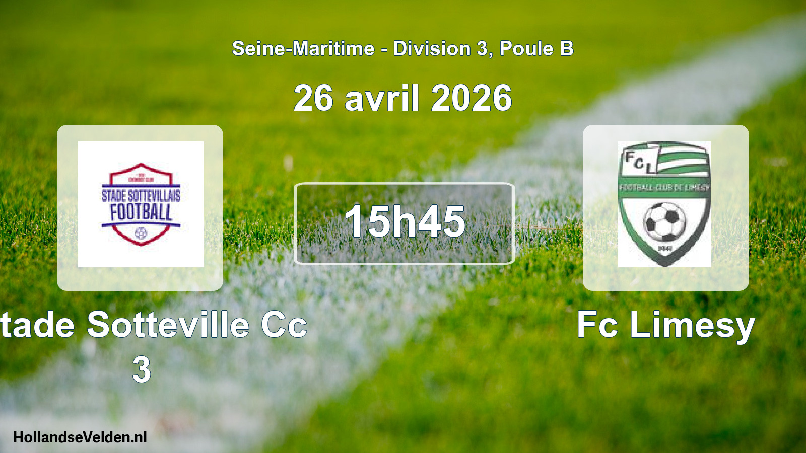 Geplande wedstrijd: Stade Sotteville Cc 3 - Fc Limesy (26 avril 2026)