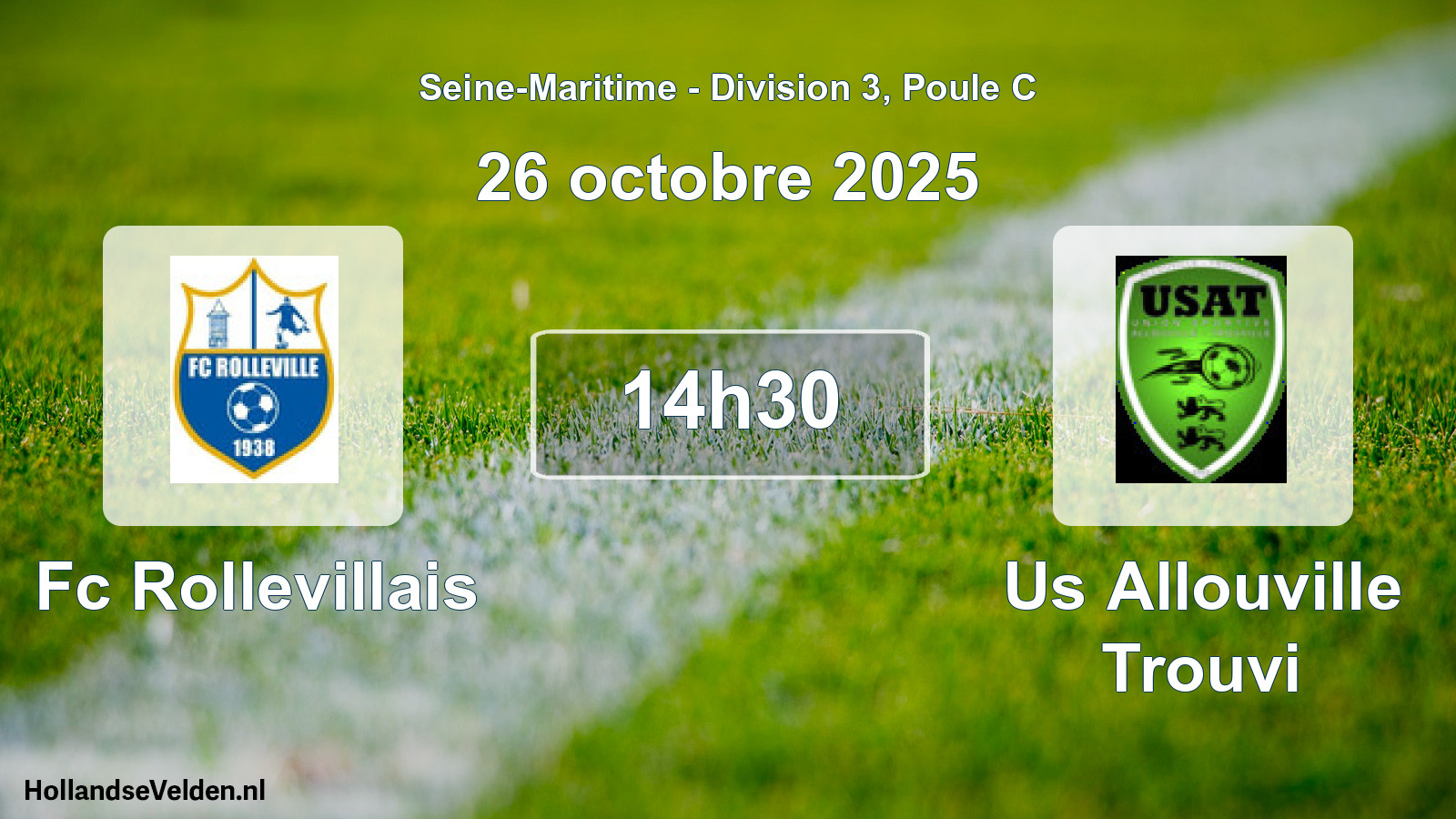 Geplande wedstrijd: Fc Rollevillais - Us Allouville Trouvi (26 octobre 2025)