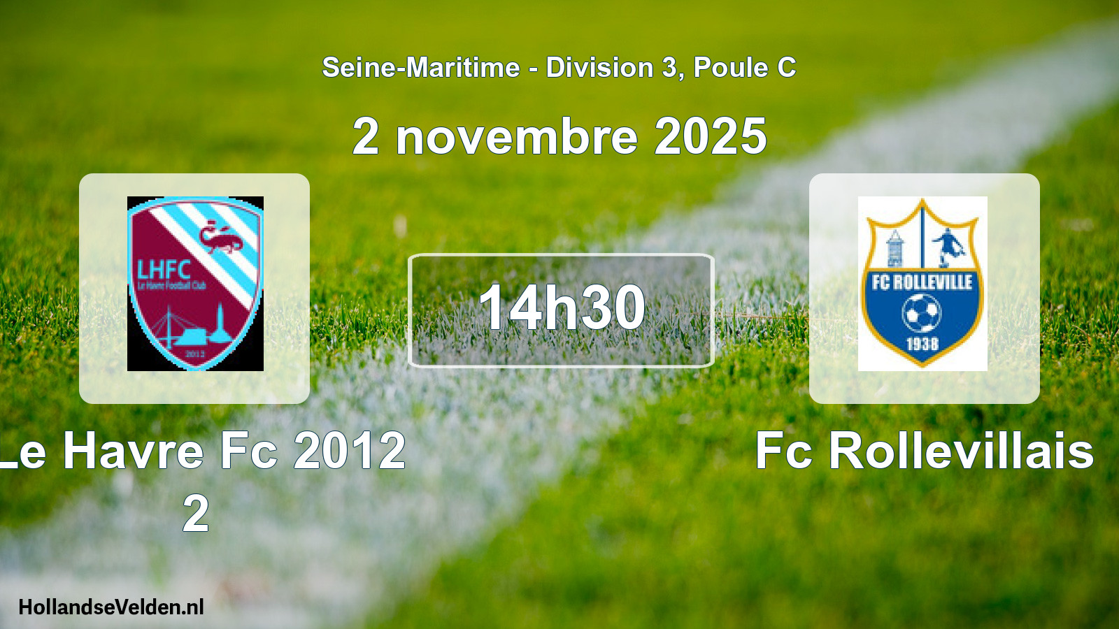 Scheduled Match: Le Havre Fc 2012 2 - Fc Rollevillais (2 November 2025)
