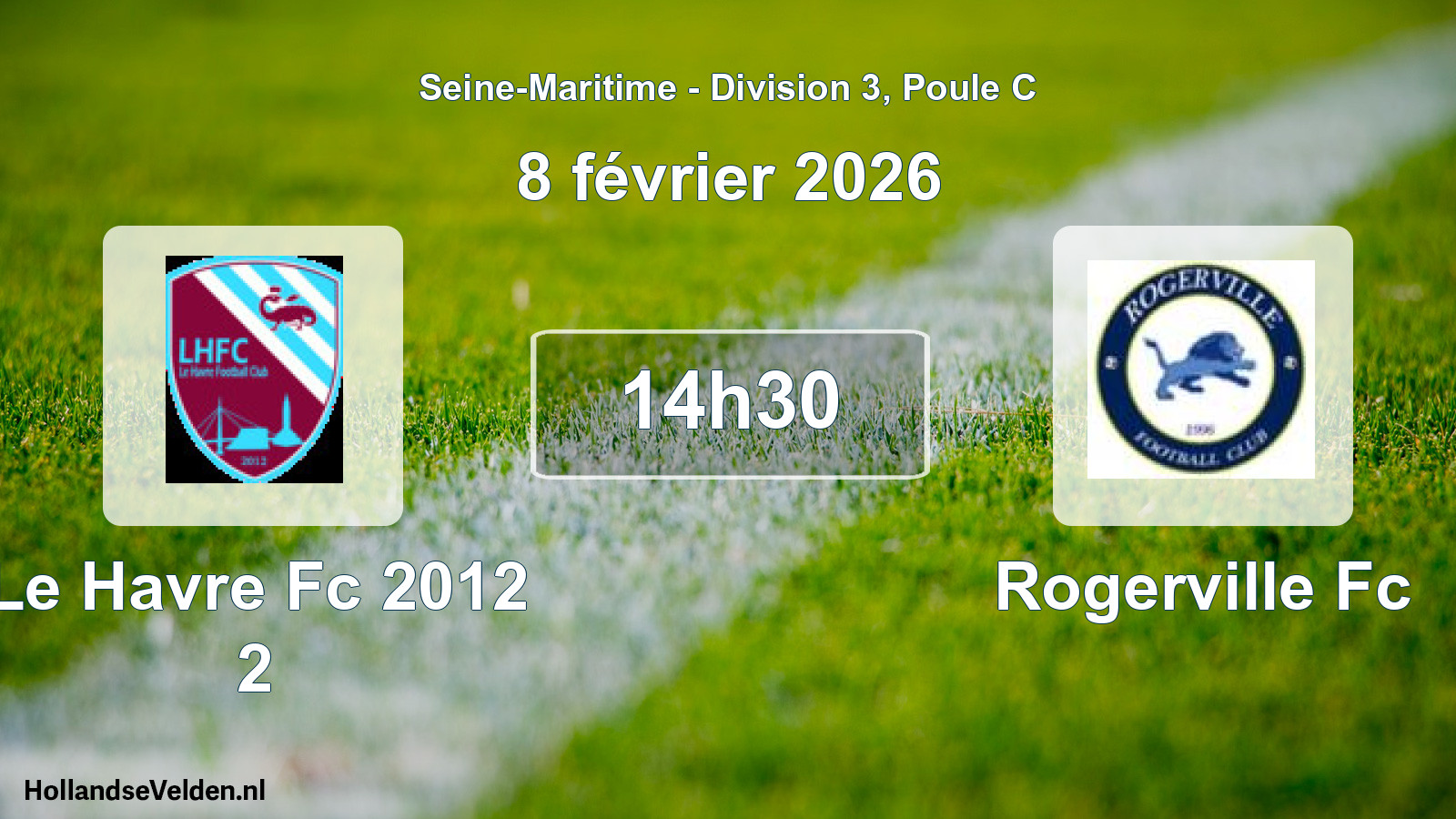 Geplande wedstrijd: Le Havre Fc 2012 2 - Rogerville Fc (8 février 2026)