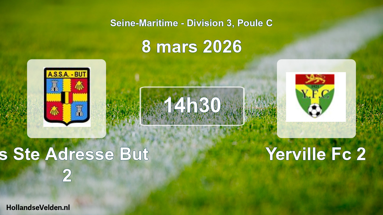Geplande wedstrijd: As Ste Adresse But 2 - Yerville Fc 2 (8 maart 2026)
