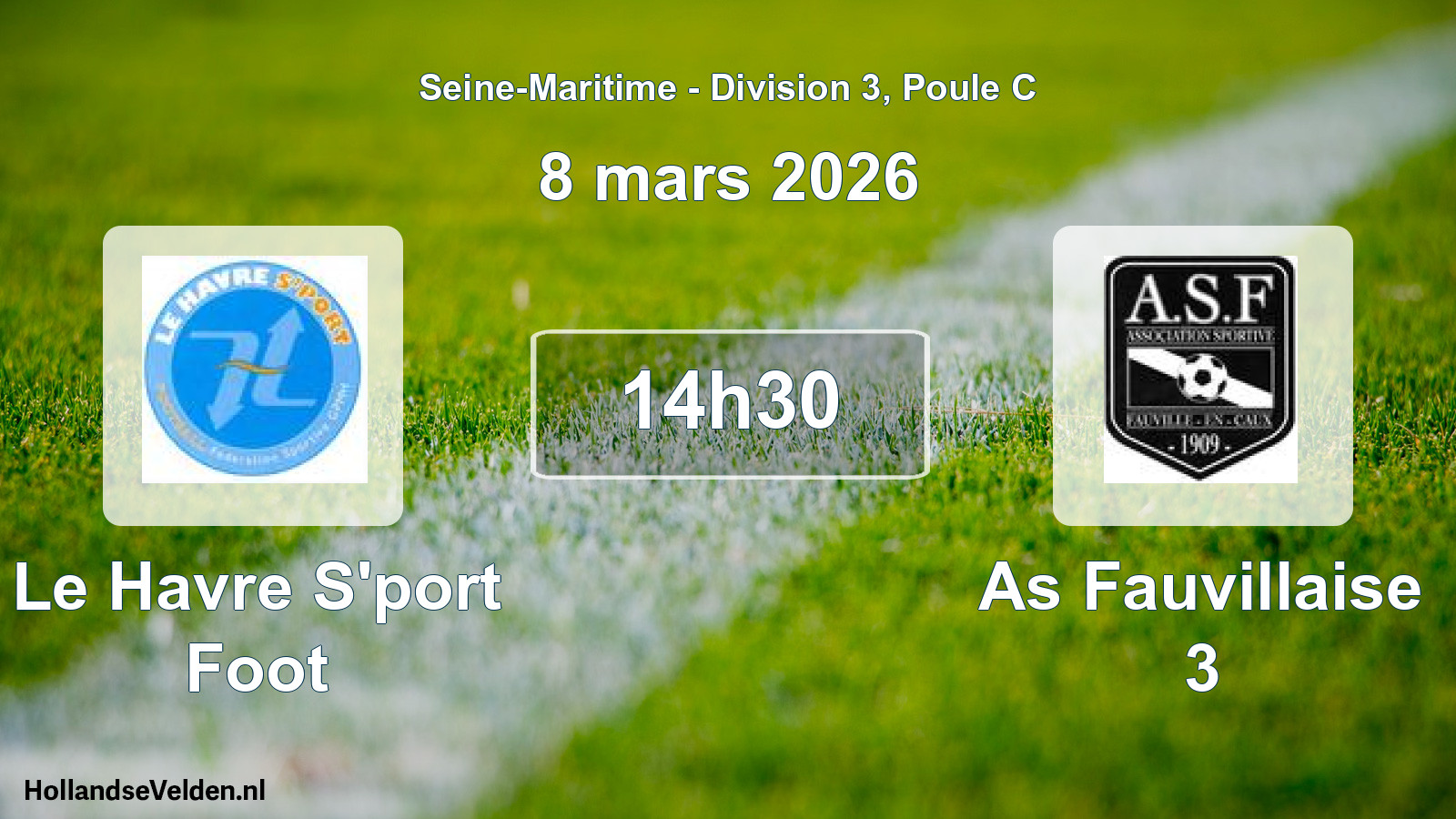Geplande wedstrijd: Le Havre S'port Foot - As Fauvillaise 3 (8 mars 2026)