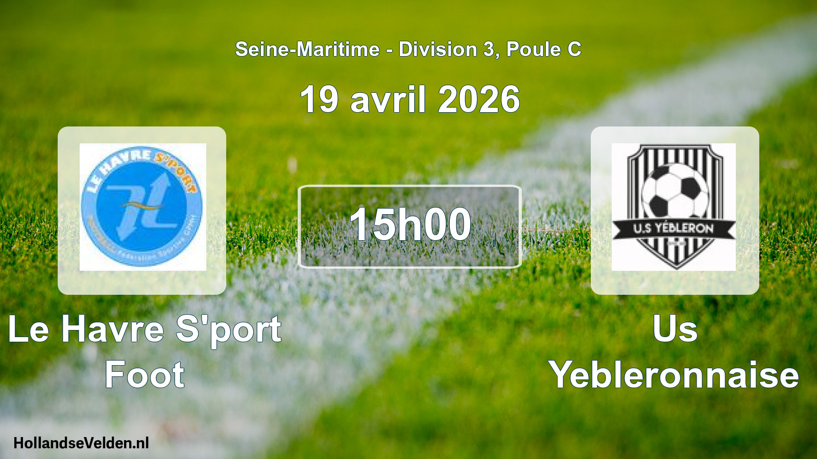 Geplande wedstrijd: Le Havre S'port Foot - Us Yebleronnaise (19 avril 2026)