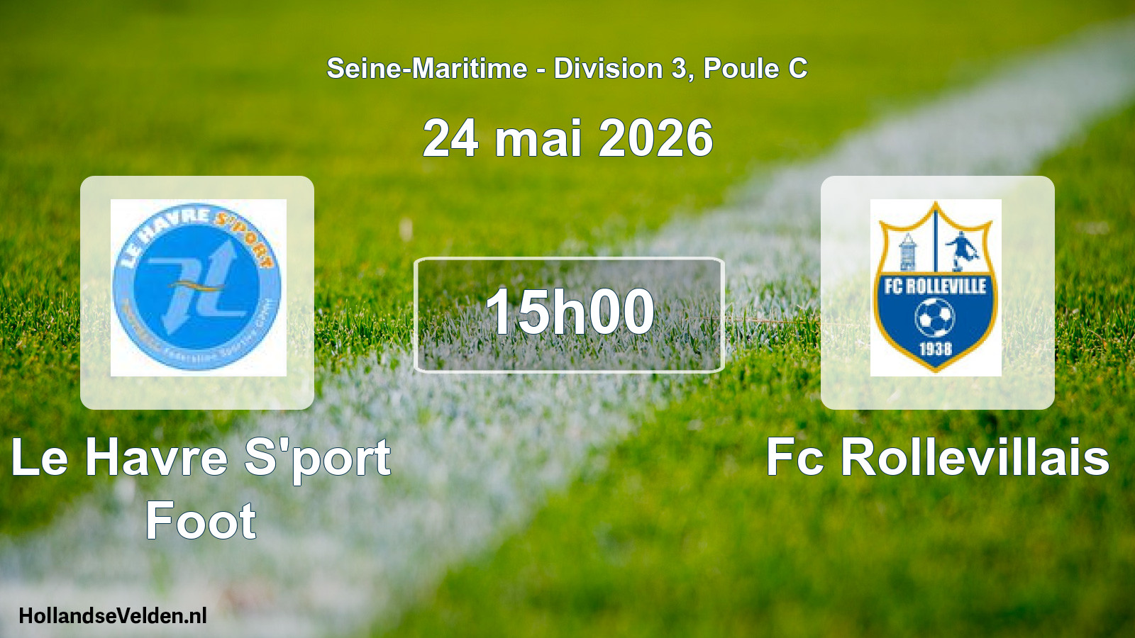Geplande wedstrijd: Le Havre S'port Foot - Fc Rollevillais (24 mai 2026)