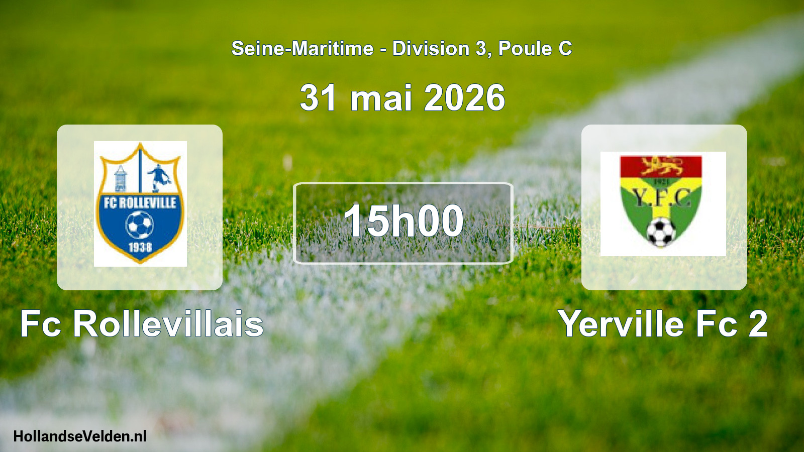 Scheduled Match: Fc Rollevillais - Yerville Fc 2 (31 May 2026)