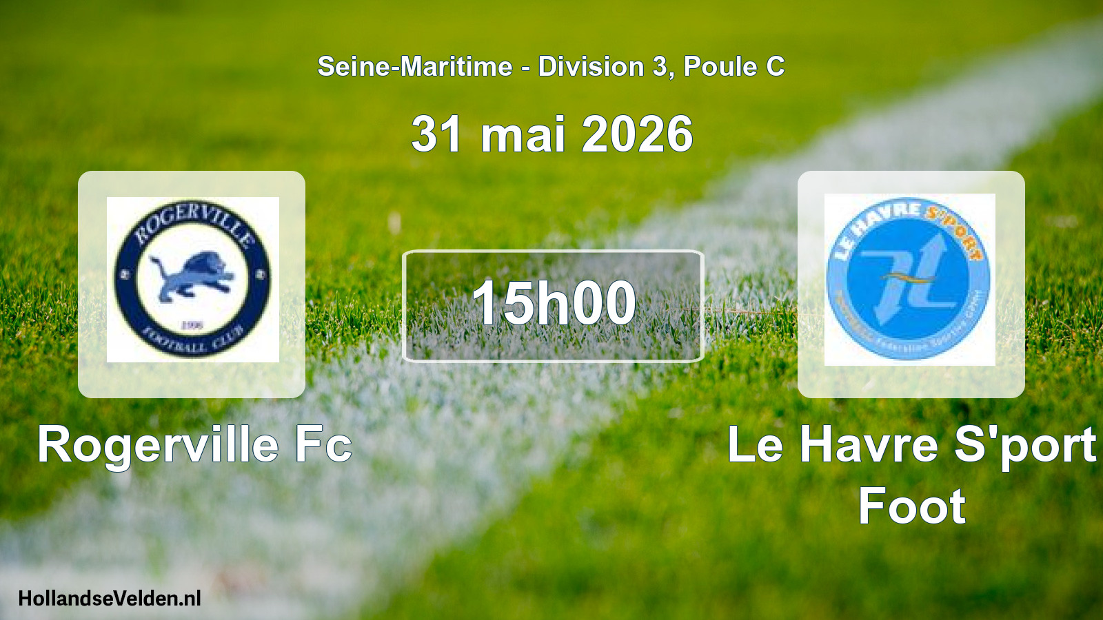 Geplande wedstrijd: Rogerville Fc - Le Havre S'port Foot (31 mei 2026)