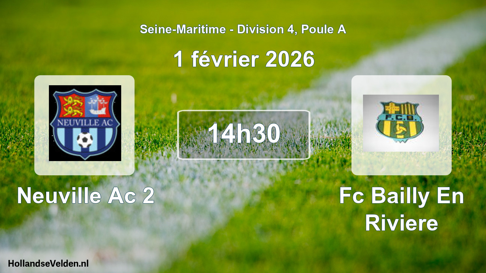 Geplande wedstrijd: Neuville Ac 2 - Fc Bailly En Riviere (1 février 2026)
