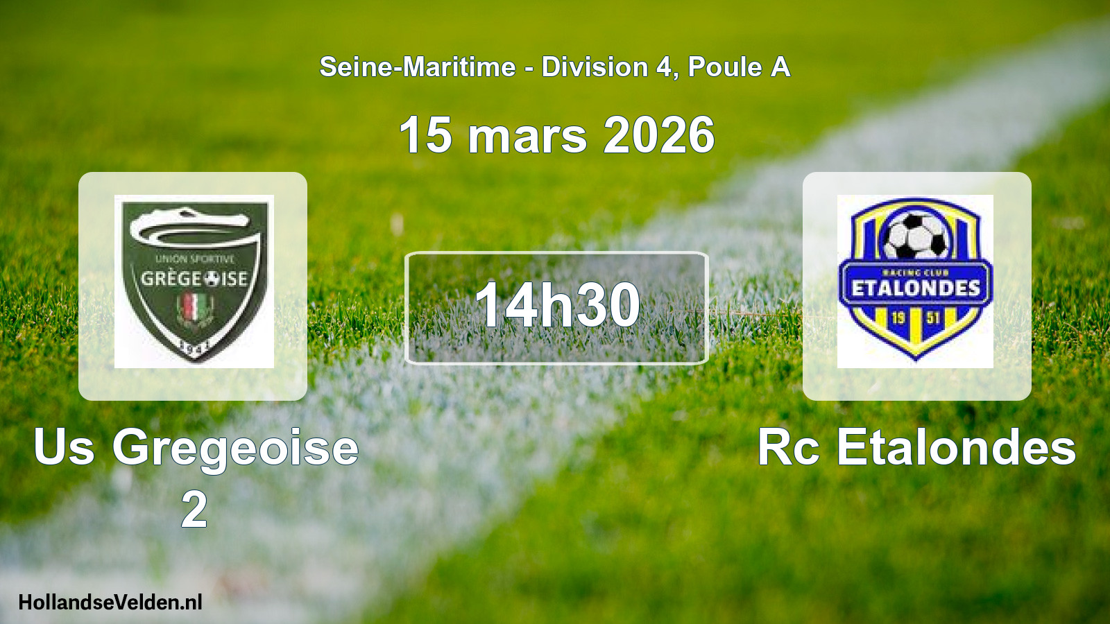Geplande wedstrijd: Us Gregeoise 2 - Rc Etalondes (15 mars 2026)
