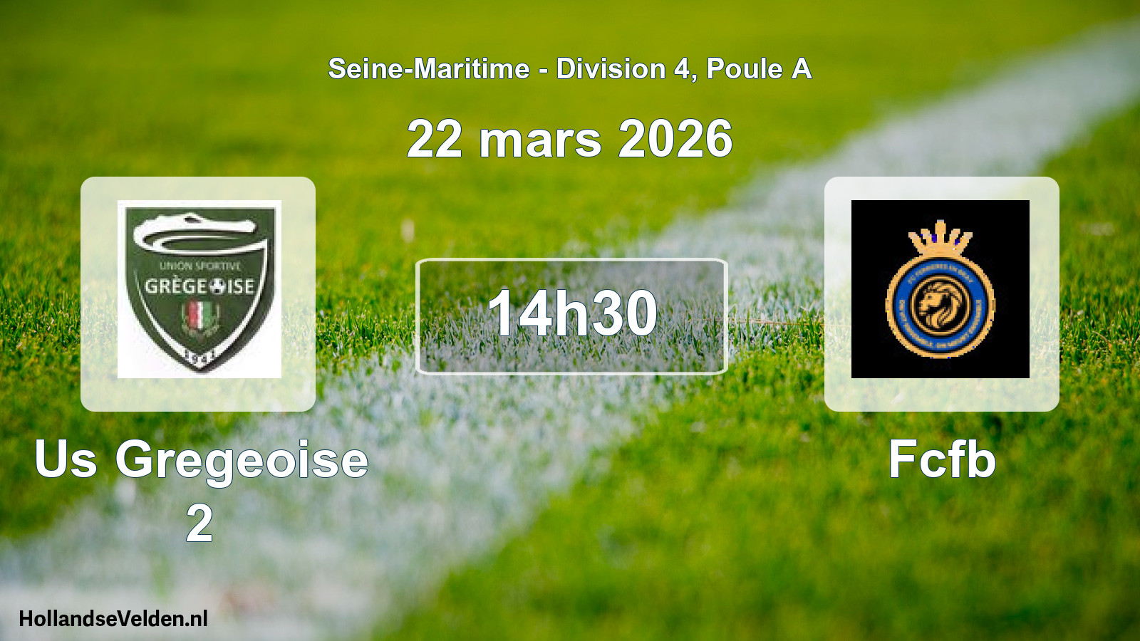 Geplande wedstrijd: Us Gregeoise 2 - Fcfb (22 mars 2026)