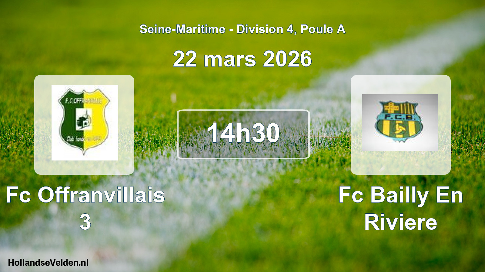 Scheduled Match: Fc Offranvillais 3 - Fc Bailly En Riviere (22 March 2026)