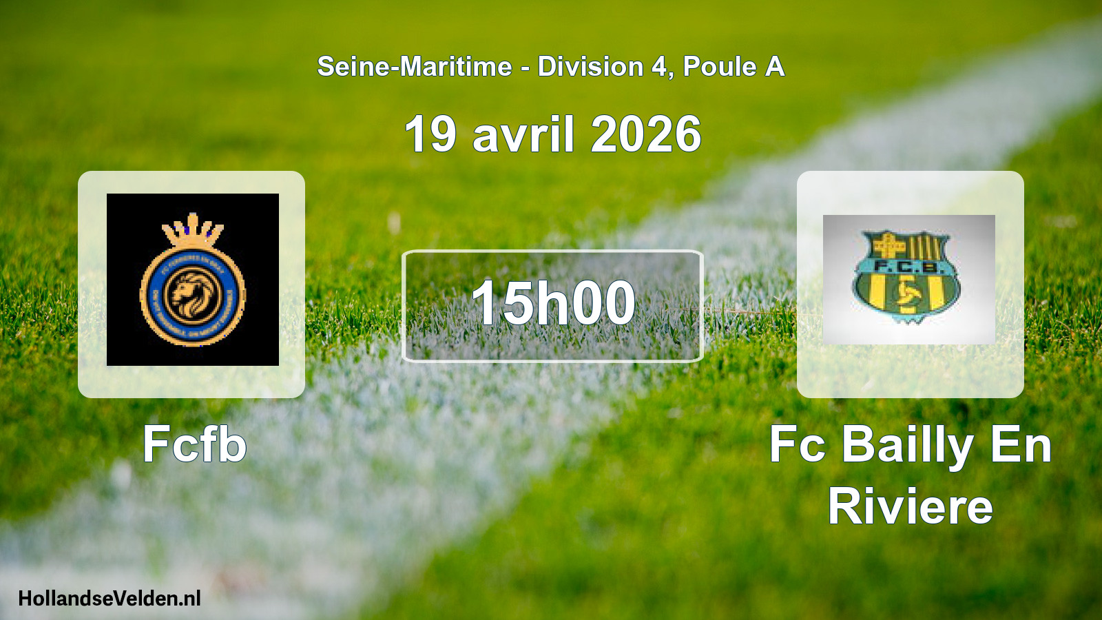Geplande wedstrijd: Fcfb - Fc Bailly En Riviere (19 avril 2026)