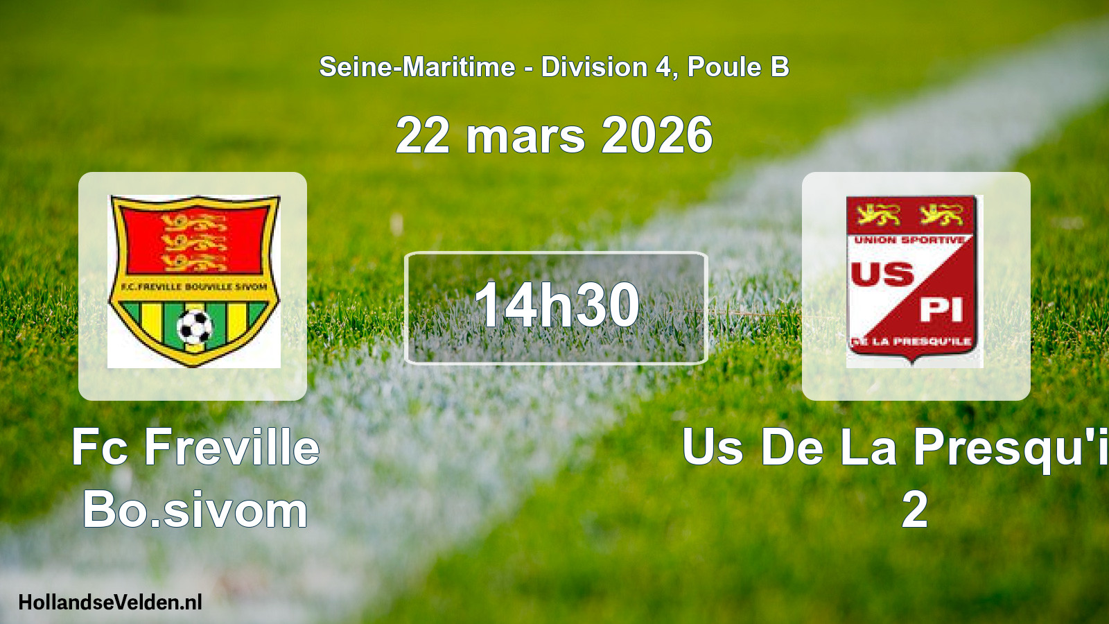 Scheduled Match: Fc Freville Bo.sivom - Us De La Presqu'ile 2 (22 March 2026)