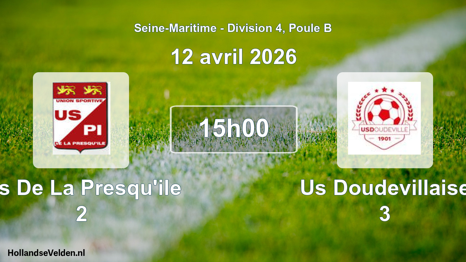 Scheduled Match: Us De La Presqu'ile 2 - Us Doudevillaise 3 (12 April 2026)