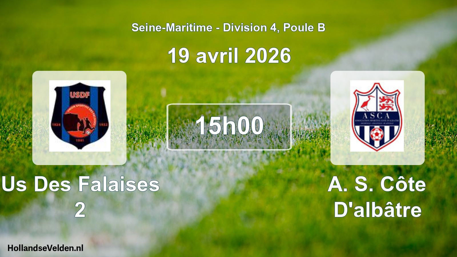 Geplande wedstrijd: Us Des Falaises 2 - A. S. Côte D'albâtre (19 april 2026)